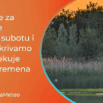 Najava za prvomajske praznike i nastavak prve dekade maja (Foto: Vladimir Gubaš)