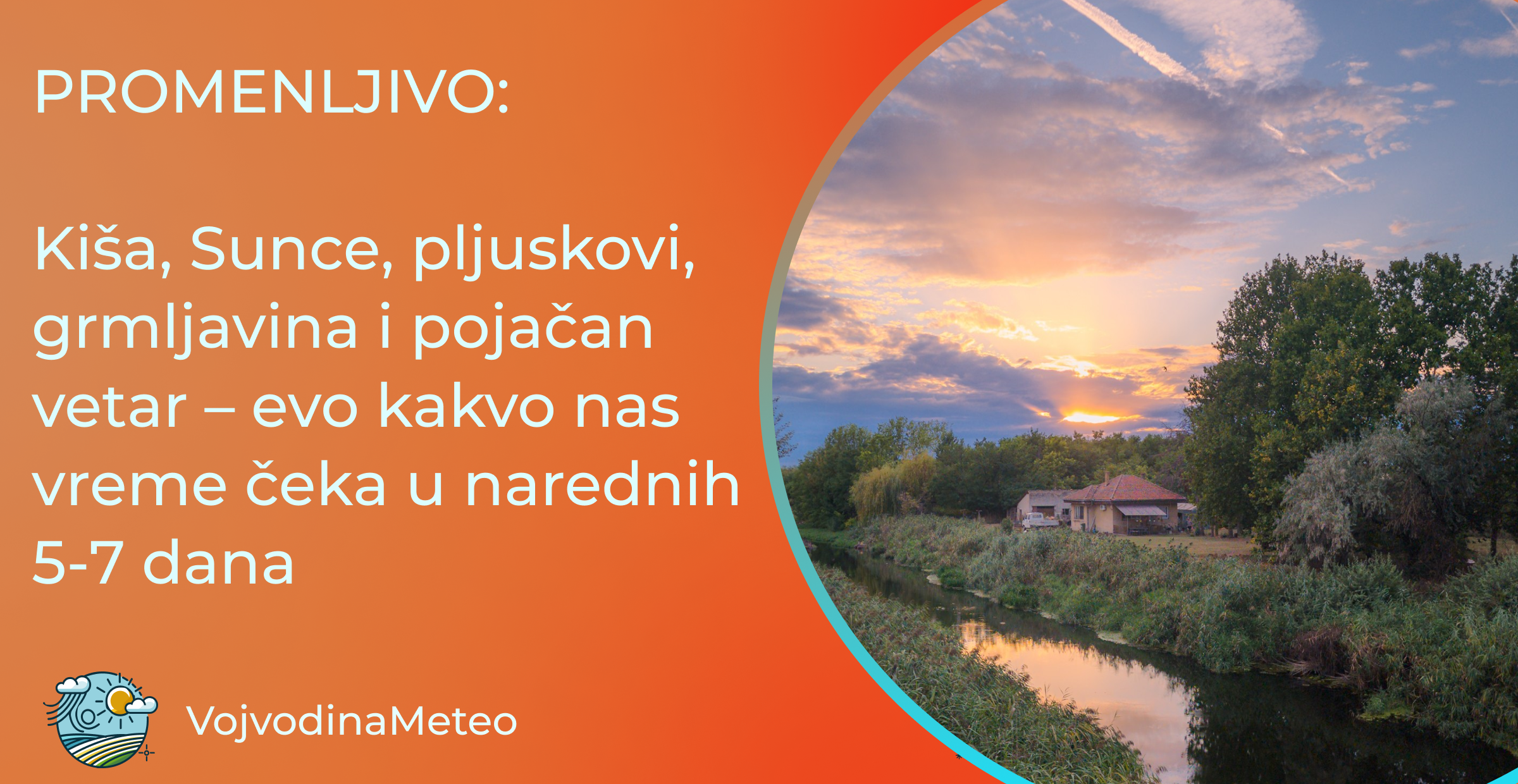 Prognoza vremena za veći deo druge dekade septembra 2025 (Foto: Vladimir Gubaš)